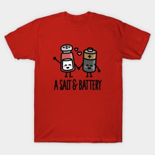 A salt and battery T-Shirt